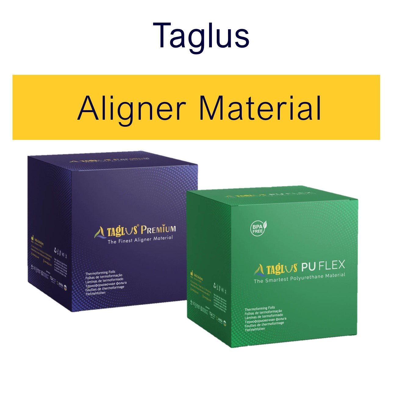 Taglus Aligner Material