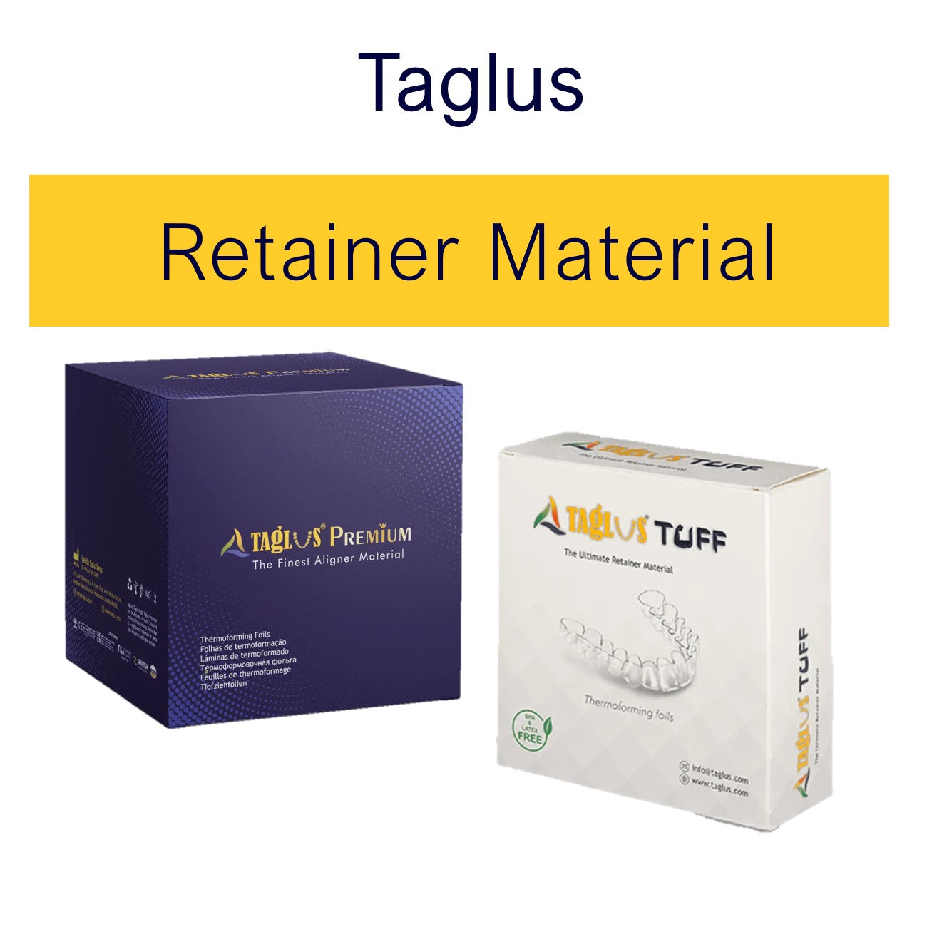 Taglus Retainer Material